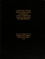 Coorientational similarity toward procedural aspects of communication : a study of communication between extension agents and their supervisors