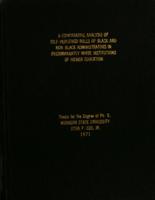 A comparative analysis of self-perceived roles of black and non-black administrators in predominantly white institutions of higher education