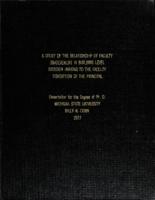 A study of the relationship of faculty involvement in building level decision-making to the faculty perception of the principal