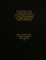 The perceptions of student personnel administrators, faculty members, and students of the student personnel programs of the senior colleges of the American Lutheran Church