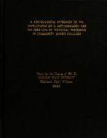 A sociological approach to the development of a methodology for the creation of technical programs in community junior colleges