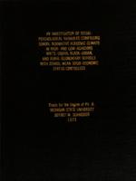 An investigation of social-psychological variables comprising school normative academic climate in high- and low-achieving white-urban, black-urban, and rural elementary schools with school mean socio-economic status controlled