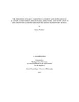 The influence of early parent involvement and depression on academic achievement, psychosocial behaviors, and motivation in children with learning disabilities across elementary school