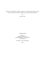 Trials of triumph : campus climate, academic resilience, and racial battle fatigue among Black college students