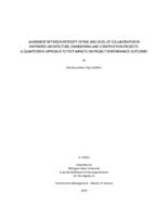 Alignment between intensity of risk and level of collaboration in partnered architecture, engineering and construction projects : a quantitative approach to test impacts on project performance outcomes