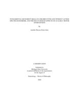 Fundamental movement skills in children with and without autism spectrum disorder, and the multi-domain effects of an early motor intervention