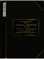 An examination of the physical properties of some typical Texas soils with reference to problems in farm management