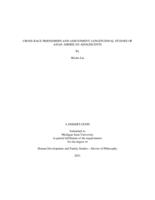 CROSS-RACE FRIENDSHIPS AND ADJUSTMENT : LONGITUDINAL STUDIES OF ASIAN AMERICAN ADOLESCENTS