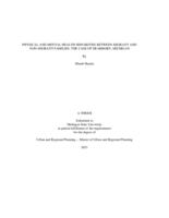 PHYSICAL AND MENTAL HEALTH DISPARITIES BETWEEN MIGRANT AND NON-MIGRANT FAMILIES : THE CASE OF DEARBORN, MICHIGAN