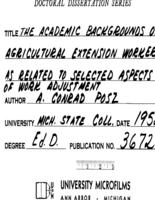 The academic backgrounds of agricultural extension workers as related to selected aspects of work adjustment