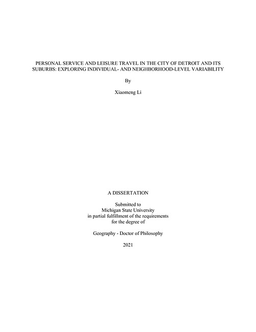 Personal service and leisure travel in the city of Detroit and its suburbs : exploring individual- and neighborhood-level variability