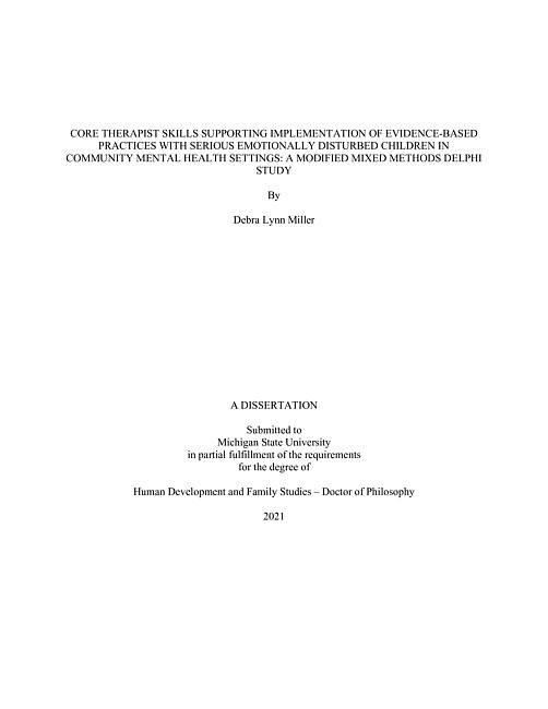 Core therapist skills supporting implementation of evidence-based practices with serious emotionally disturbed children in community mental health settings : a modified mixed methods delphi study