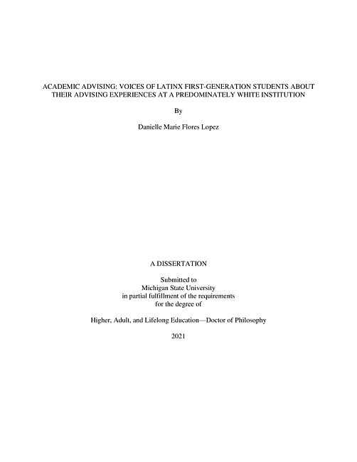 Academic advising : voices of Latinx first-generation students about their advising experiences at a predominately white institution