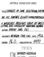 Changes in some vegetation, surface soil and surface runoff characteristic of a watershed brought about by forest cutting and subsequent mountain farming