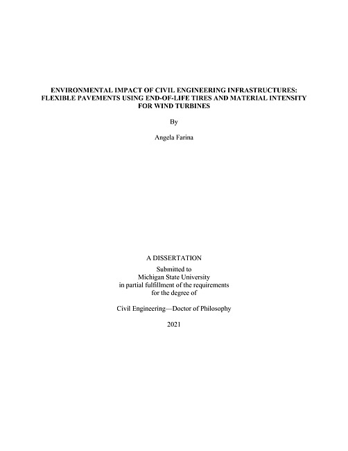 Environmental impact of civil engineering infrastructures : flexible pavements using end-of-life tires and material intensity for wind turbines