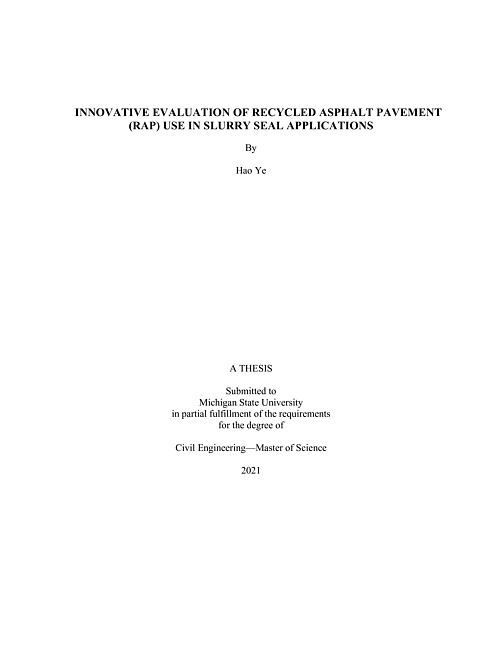 Innovative evaluation of recycled asphalt pavement (rap) use in slurry seal applications