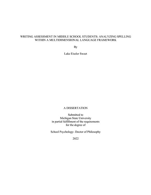 WRITING ASSESSMENT IN MIDDLE SCHOOL STUDENTS : ANALYZING SPELLING WITHIN A MULTIDIMENSIONAL LANGUAGE FRAMEWORK