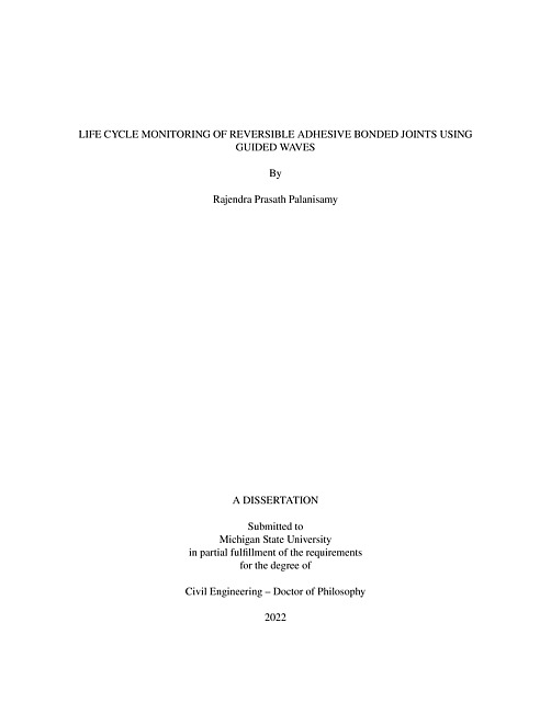 Life Cycle Monitoring of Reversible Adhesive Bonded Joints using Guided Waves