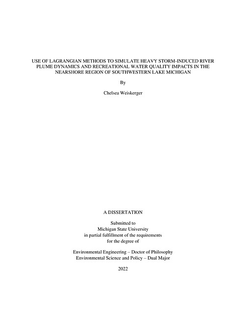 USE OF LAGRANGIAN METHODS TO SIMULATE HEAVY STORM-INDUCED RIVER PLUME DYNAMICS AND RECREATIONAL WATER QUALITY IMPACTS IN THE NEARSHORE REGION OF SOUTHWESTERN LAKE MICHIGAN