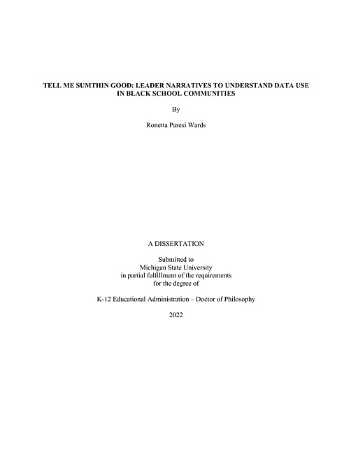 Tell me sumthin good : leader narratives to understand data use in Black school communities