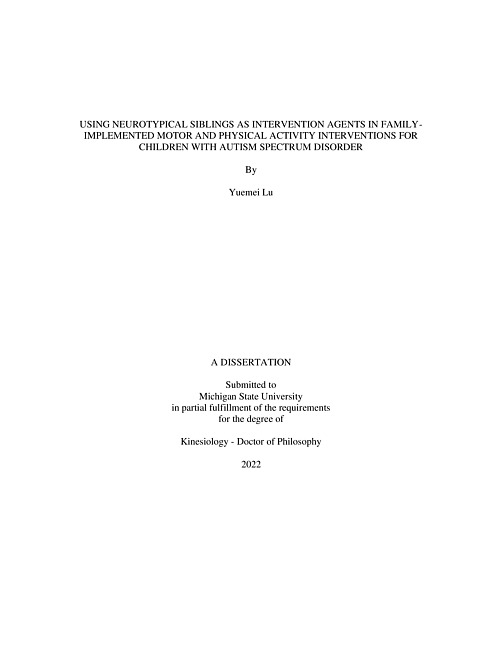 Using neurotypical siblings as intervention agents in family-implemented motor and physical activity interventions for children with autism spectrum disorder