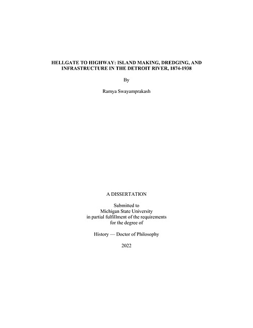 Hellgate to highway : island making, dredging, and infrastructure in the Detroit River, 1874-1938