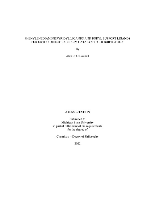 Phenylenediamine pyridyl ligands and boryl support ligands for ortho-directed iridium catalyzed c-h borylation