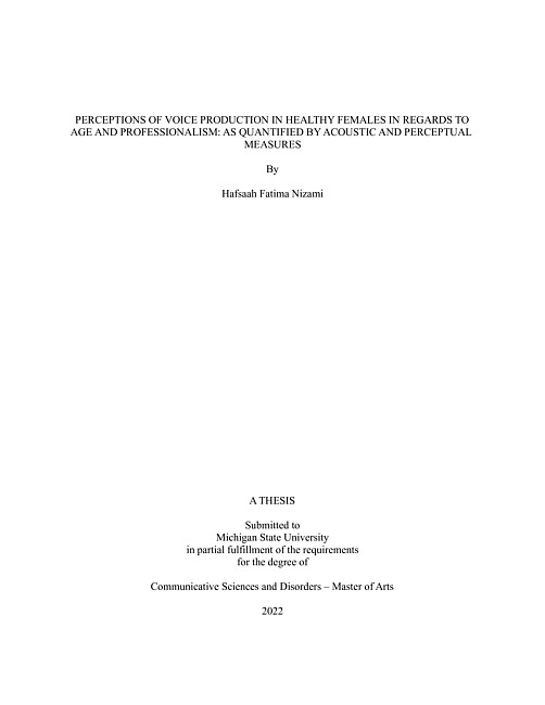 Perceptions of voice production in healthy females in regards to age and professionalism : as quantified by acoustic and perceptual measures