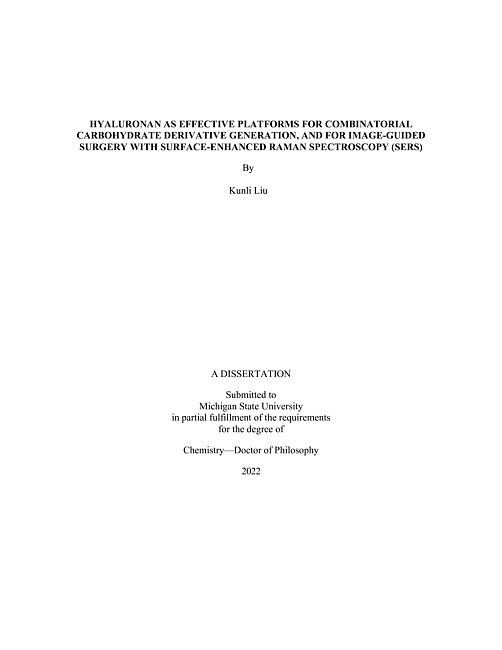 Hyaluronan as effective platforms for combinatorial carbohydrate derivative generation, and for image-guided surgery with surface-enhanced raman spectroscopy (SERS)