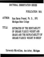 Estimates of the heritabilty of grease fleece weight and grade and the repeatability of grease fleece weight in sheep
