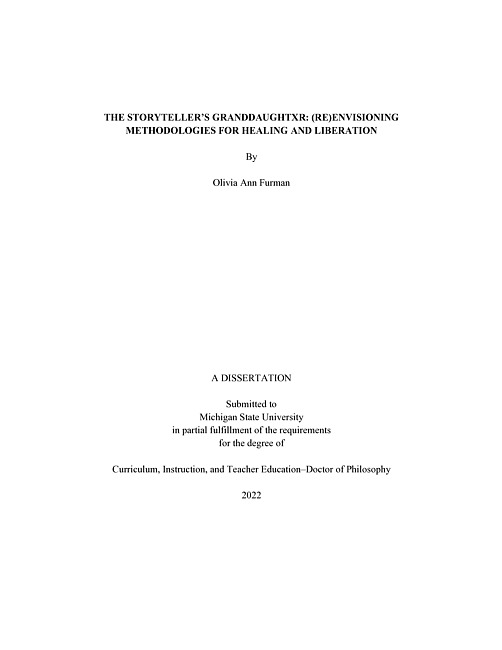 The storyteller's granddaughtxr : (re)envisioning methodologies for healing and liberation