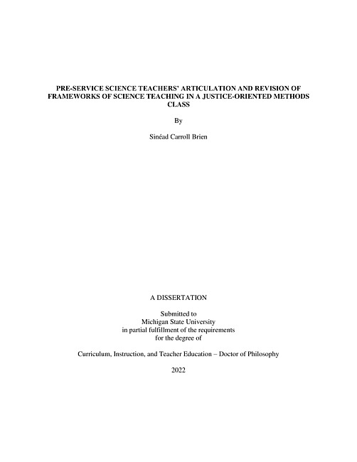 Pre-service science teachers' articulation and revision of frameworks of science teaching in a justice-oriented methods class