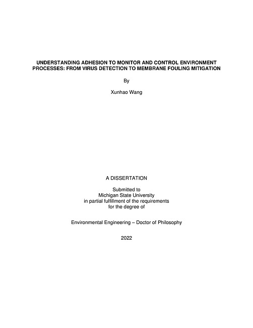 Understanding adhesion to monitor and control environmental processes : from virus detection to membrane fouling mitigation