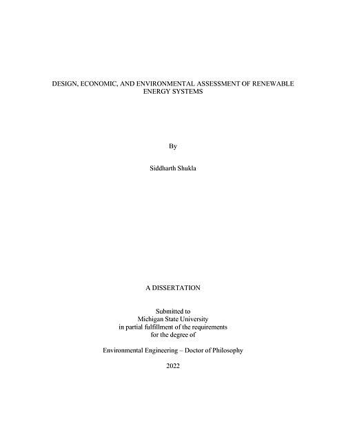 DESIGN, ECONOMIC, AND ENVIRONMENTAL ASSESSMENT OF RENEWABLE ENERGY SYSTEMS