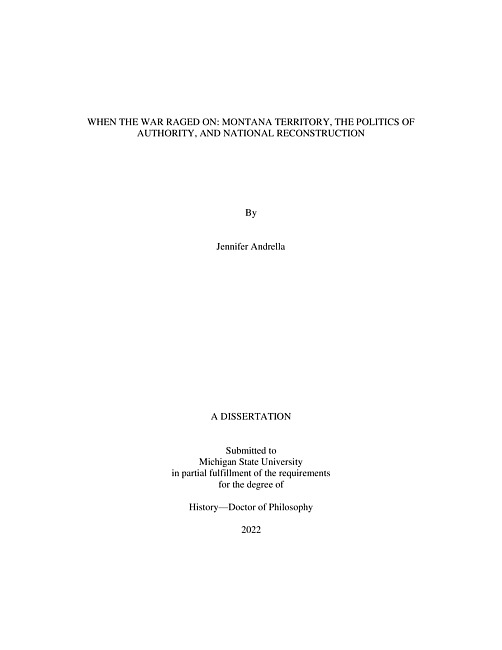 When the war raged on : Montana territory, the politics of authority, and national reconstruction