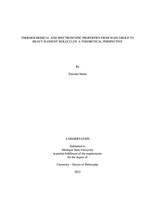 Thermochemical and spectroscopic properties from main group to heavy element molecules : a theoretical perspective