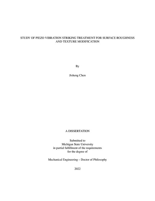 Study of piezo vibration striking treatment for surface roughness and texture modification