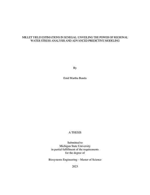 MILLET YIELD ESTIMATIONS IN SENEGAL : UNVEILING THE POWER OF REGIONAL WATER STRESS ANALYSIS AND ADVANCED PREDICTIVE MODELING