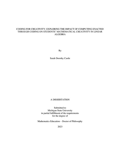 Coding for Creativity : Exploring The Impact of Computing Enacted Through Coding on Students’ Mathematical Creativity in Linear Algebra