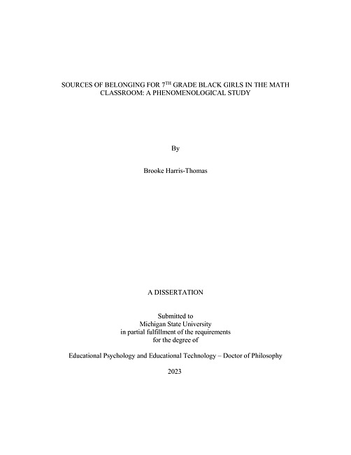 SOURCES OF BELONGING FOR 7TH GRADE BLACK GIRLS IN THE MATH CLASSROOM : A PHENOMENOLOGICAL STUDY