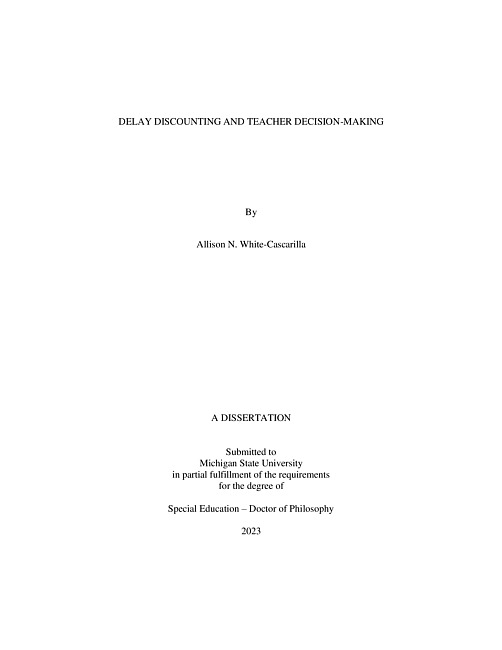 DELAY DISCOUNTING AND TEACHER DECISION-MAKING