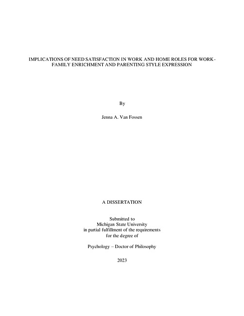 Implications of need satisfaction in work and home roles for work-family enrichment and parenting style expression