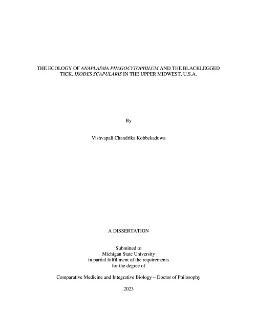 The Ecology of Anaplasma phagocytophilum and the Blacklegged tick, Ixodes scapularis in the Upper Midwest, U.S.A