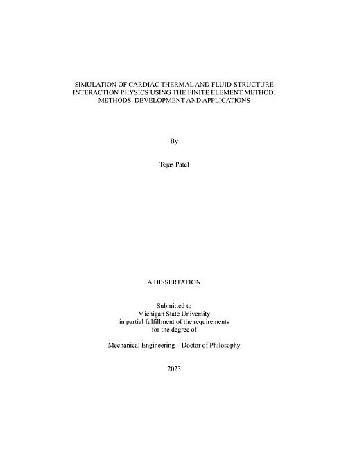 SIMULATION OF CARDIAC THERMAL AND FLUID-STRUCTURE INTERACTION PHYSICS USING THE FINITE ELEMENT METHOD : METHODS, DEVELOPMENT AND APPLICATIONS