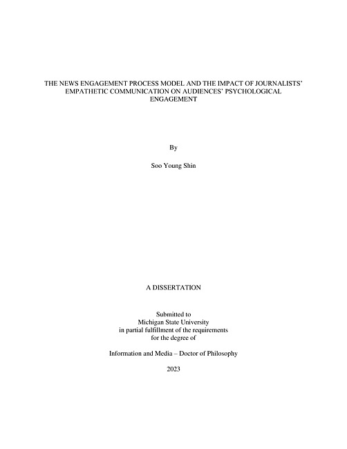 THE NEWS ENGAGEMENT PROCESS MODEL AND THE IMPACT OF JOURNALISTS’ EMPATHETIC COMMUNICATION ON AUDIENCES’ PSYCHOLOGICAL ENGAGEMENT