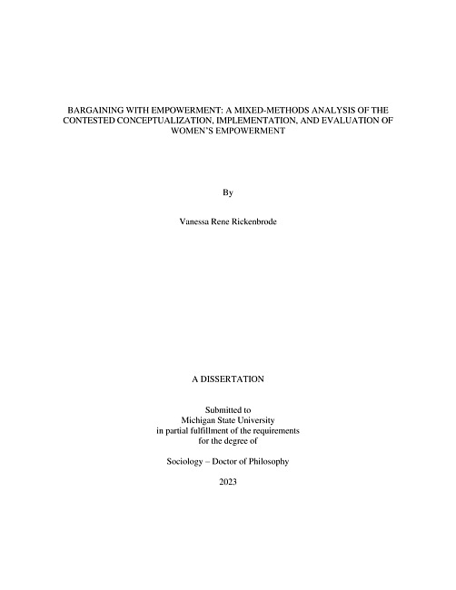 BARGAINING WITH EMPOWERMENT : A MIXED-METHODS ANALYSIS OF THE CONTESTED CONCEPTUALIZATION, IMPLEMENTATION, AND EVALUATION OF WOMEN’S EMPOWERMENT