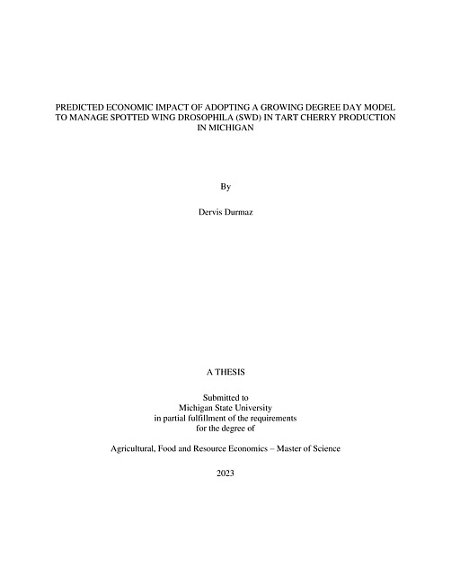 Predicted economic impact of adopting a growing degree day model to manage spotted wing drosophila (SWD) in tart cherry production in Michigan