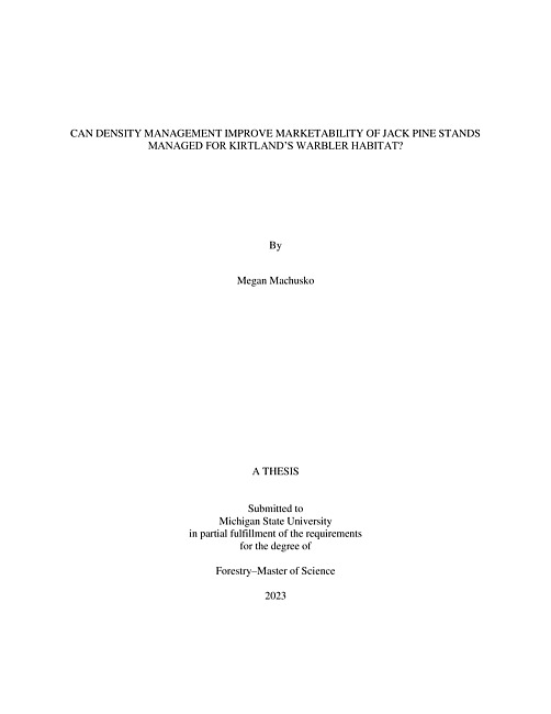 Can density management improve marketability of jack pine stands managed for Kirtland's warbler habitat?