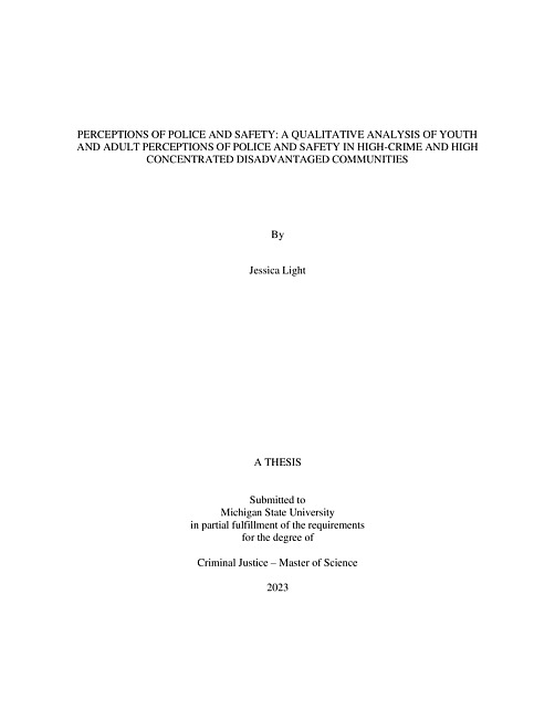 Perceptions of police and safety : a qualitative analysis of youth and adult perceptions of police and safety in high-crime and high concentrated disadvantaged communities