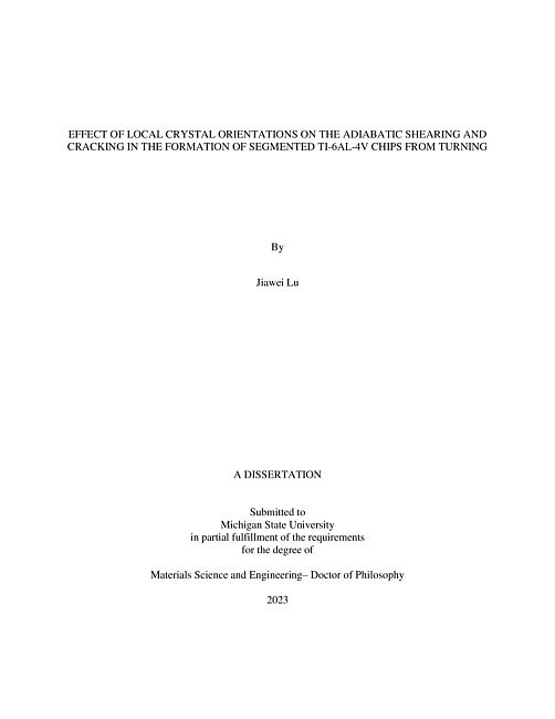 EFFECT OF LOCAL CRYSTAL ORIENTATIONS ON THE ADIABATIC SHEARING AND CRACKING IN THE FORMATION OF SEGMENTED TI-6AL-4V CHIPS FROM TURNING
